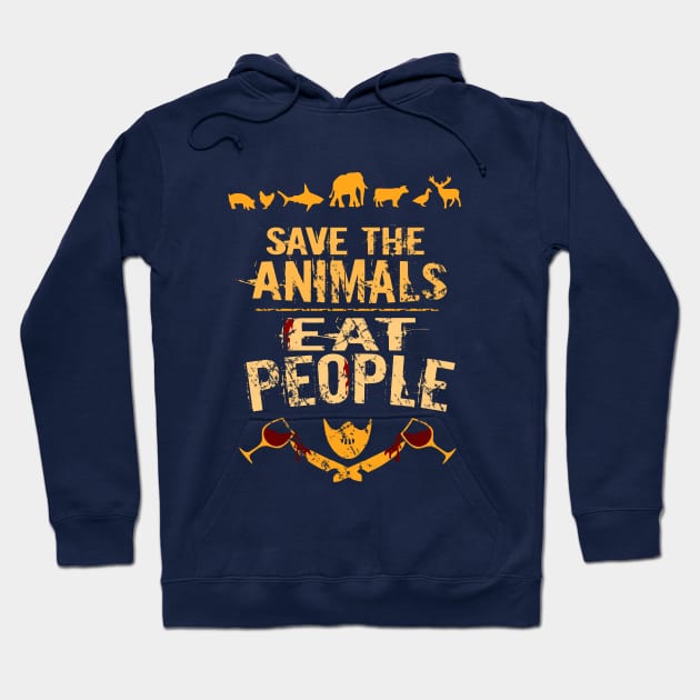 save the animals - EAT PEOPLE Hoodie by FandomizedRose